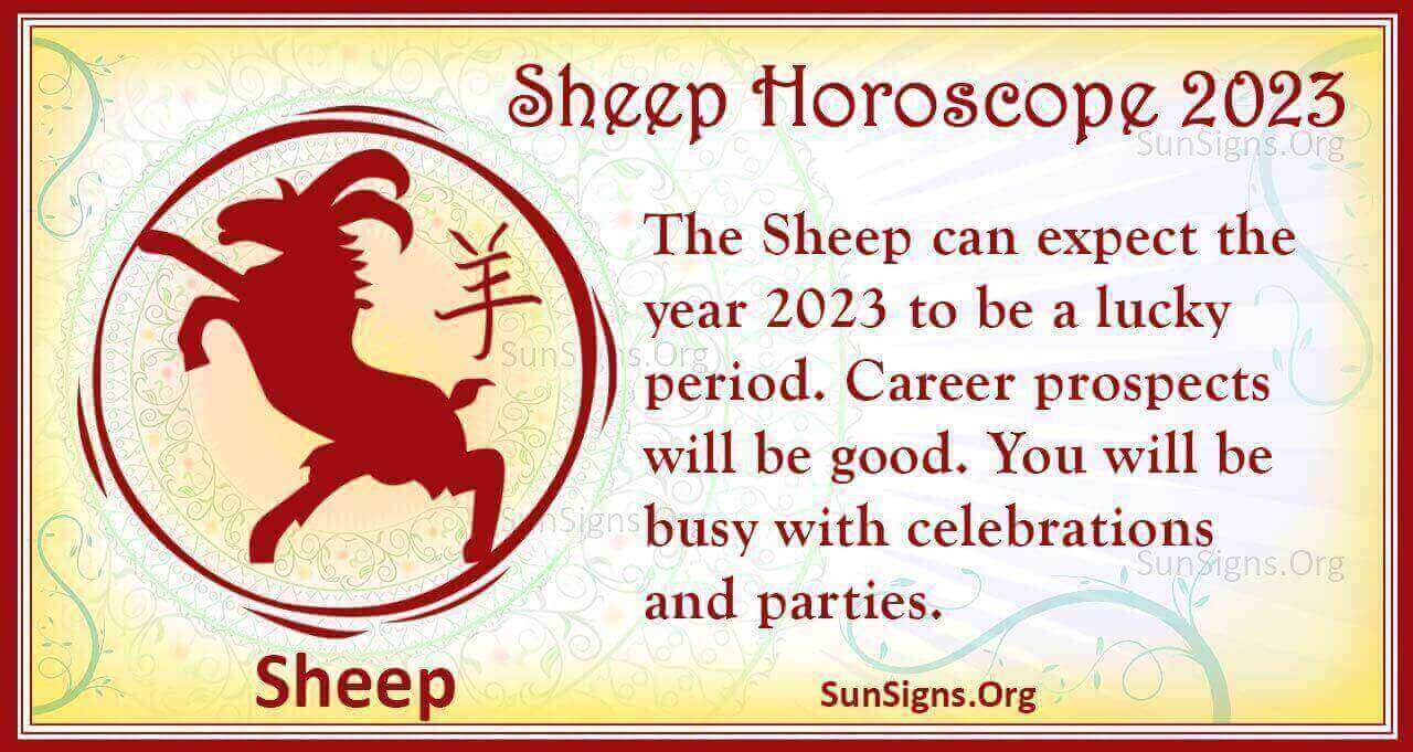 Sheep Horoscope 2023 Luck and Feng Shui Predictions!