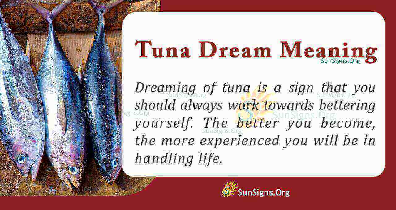 Dream About Tuna Meaning, Interpretation And Symbolism