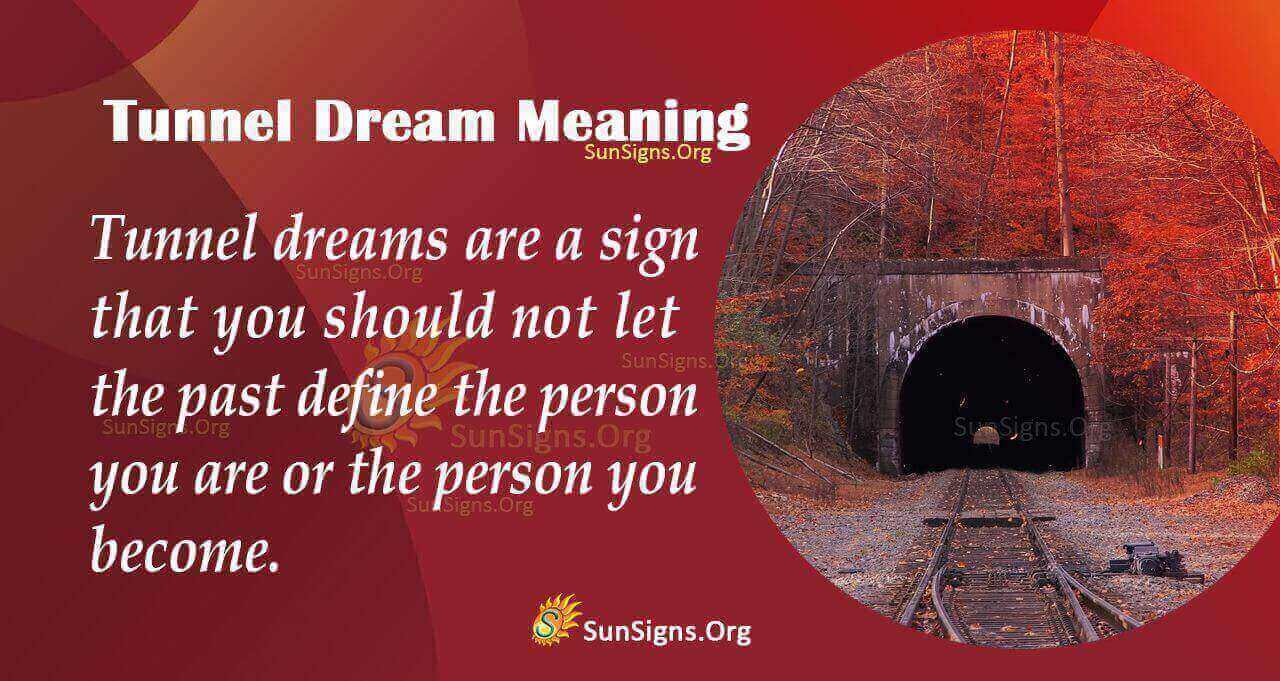 Seeing A Tunnel In Your Dream Meaning, Interpretation And Symbolism