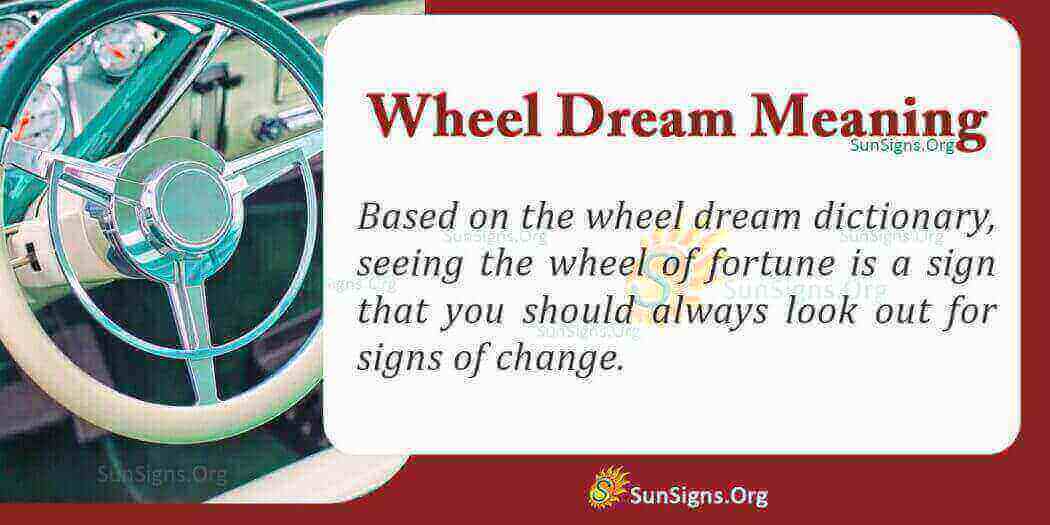 What Does It Mean to Dream About a Wheel? Meaning, Interpretation and