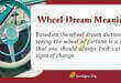 Wheel Dream Meaning