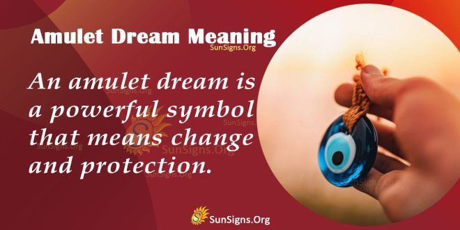 Amulet Dream Meaning