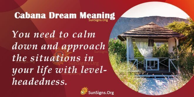 Cabana Dream Meaning