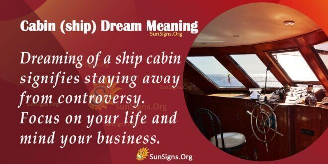 Cabin (Ship) Dream Meaning