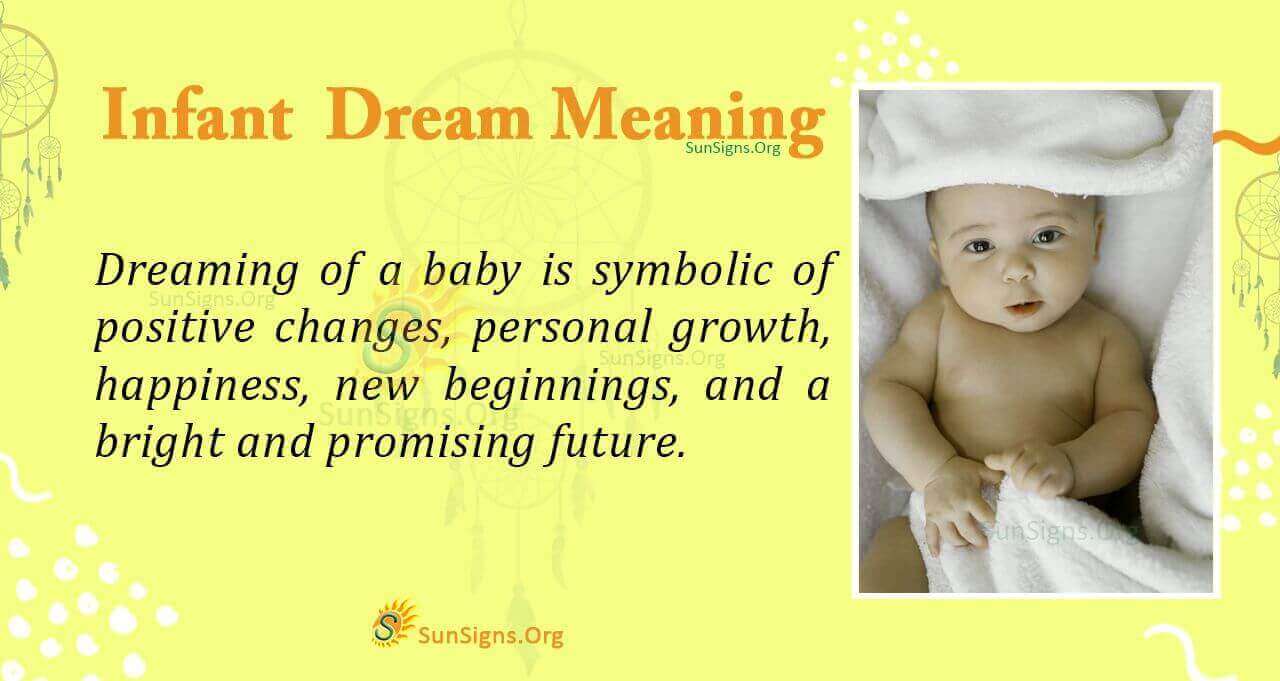 Dreaming of an Infant Meaning, Interpretation and Symbolism