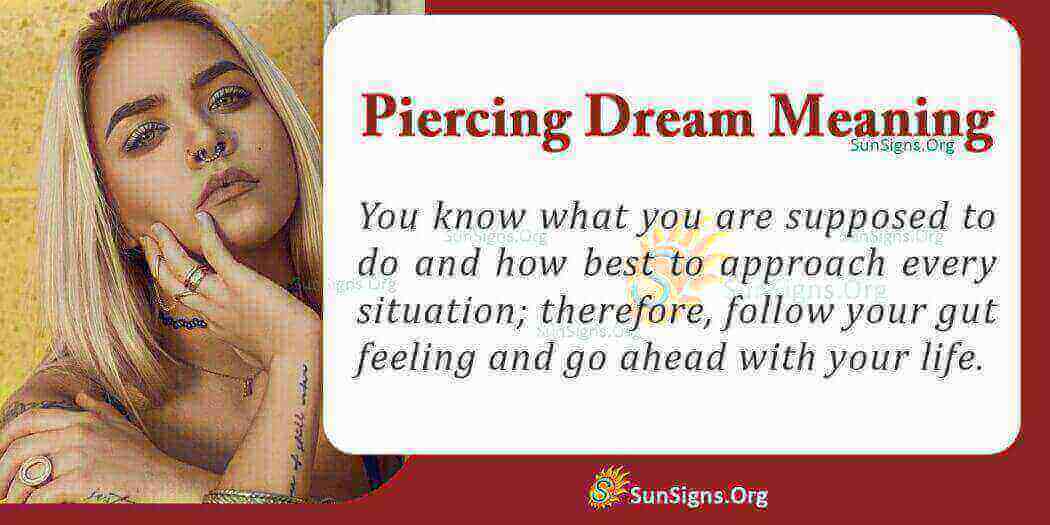 Dreaming of a Piercing Meaning, Interpretation and Symbolism