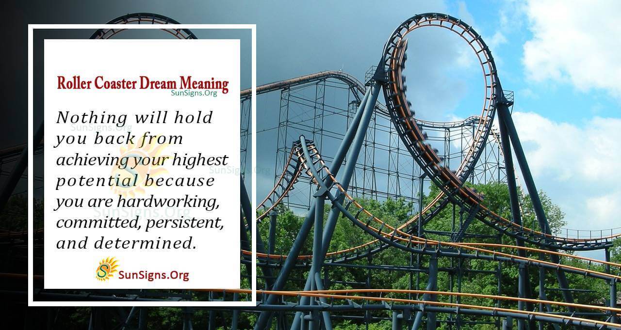 What Is The Meaning Of A Roller Coaster Dream? Interpretation And