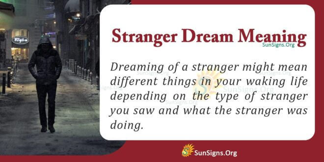 Stranger Dream Meaning