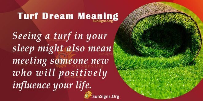 Turf Dream Meaning