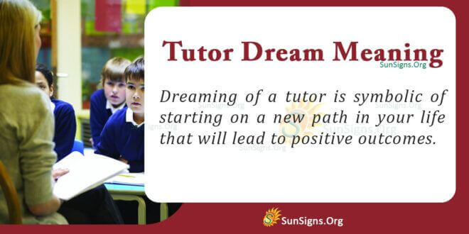 Tutor Dream Meaning