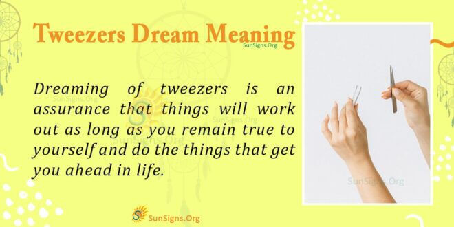 Tweezers Dream Meaning