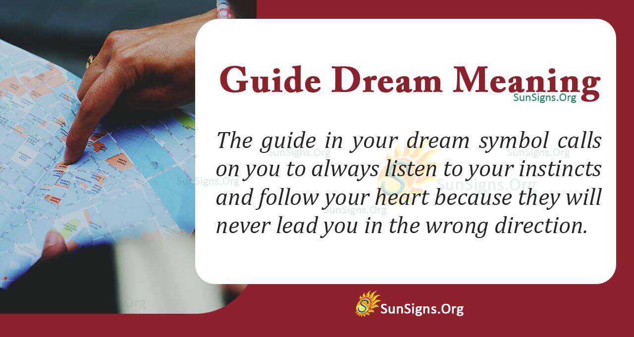 Guide in Your Dream Meaning, Interpretation and Symbolism