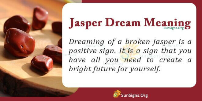 Jasper Dream Meaning