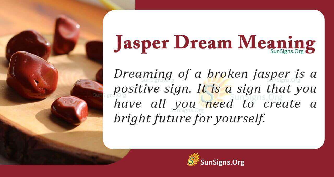 Meaning of Jasper in Your Dream Interpretation and Symbolism