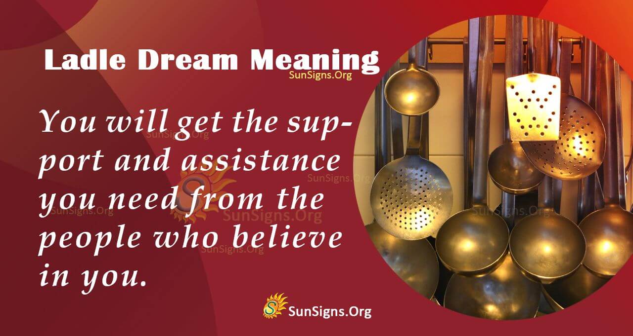 Seeing A Ladle In Your Dream Meaning, Interpretation And Symbolism