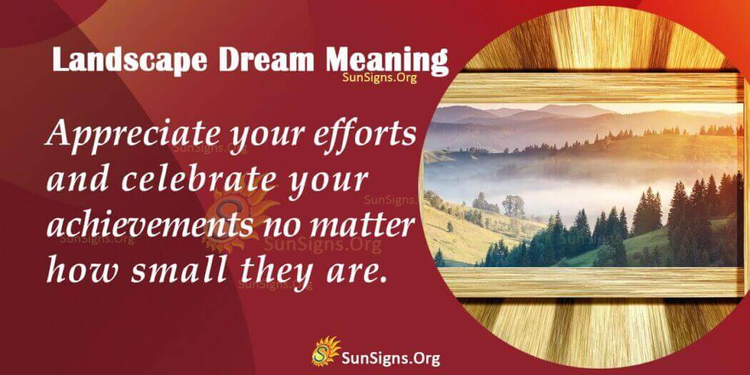 Seeing a Landscape in Your Dream Meaning, Interpretation and