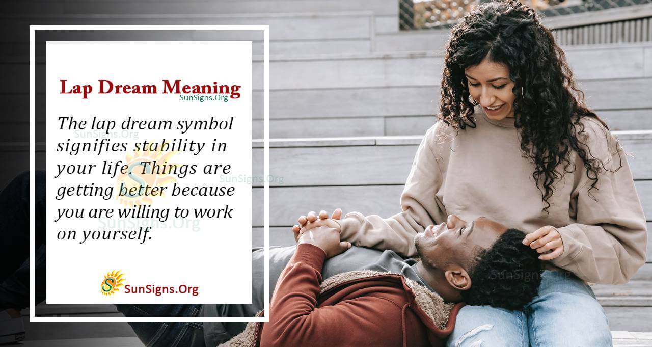 Lap Dream Symbol Meaning, Interpretation And Symbolism