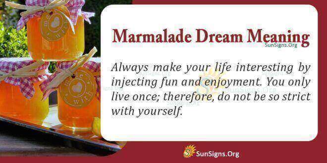 Marmalade Dream Meaning