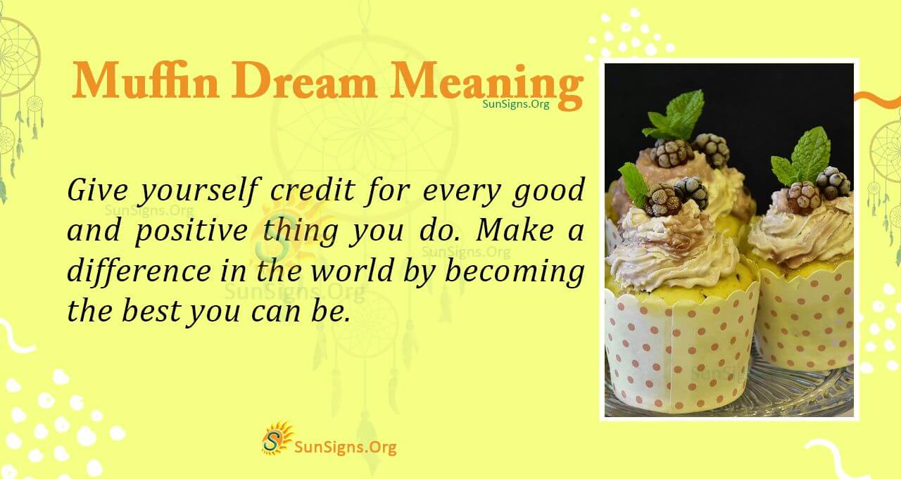 Dreaming Of A Muffin Meaning, Interpretation And Symbolism
