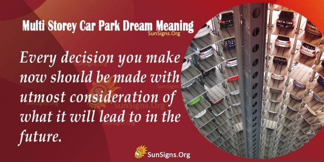 Multi Storey Car Park Dream Meaning