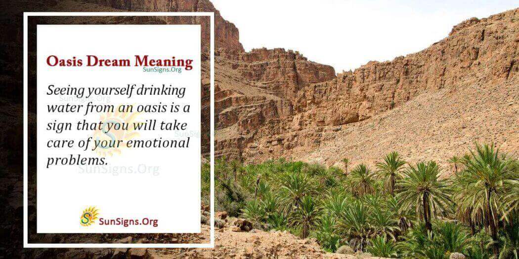 Seeing an Oasis in Your Dream Meaning, Interpretation and Symbolism