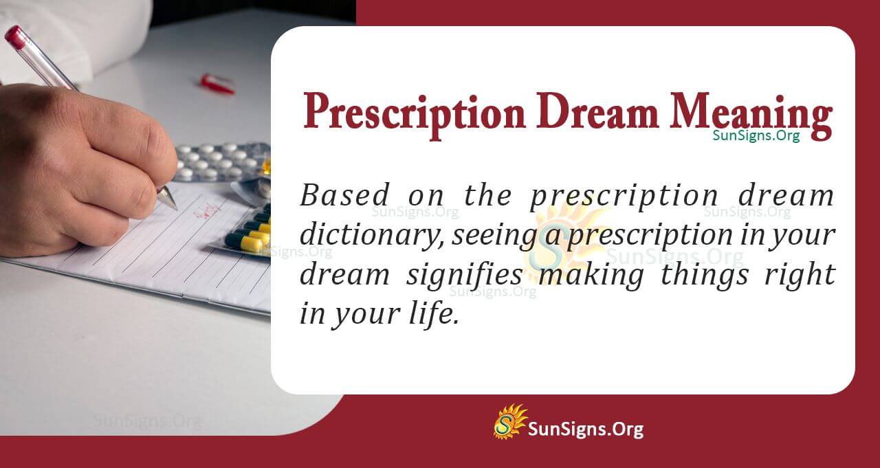Dreaming Of A Prescription Meaning, Interpretation And Symbolism