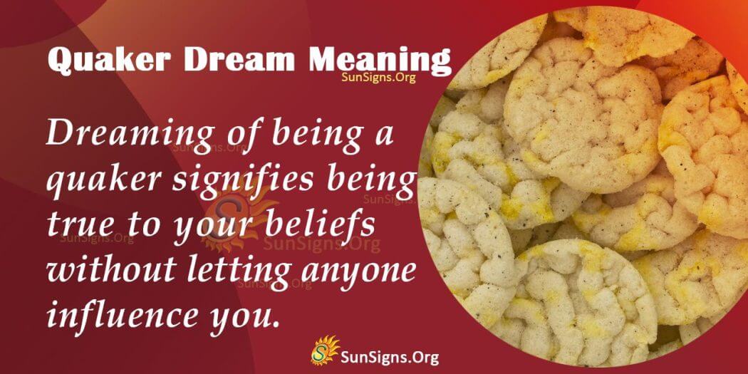 Quaker in Your Dream Meaning, Interpretation and Symbolism
