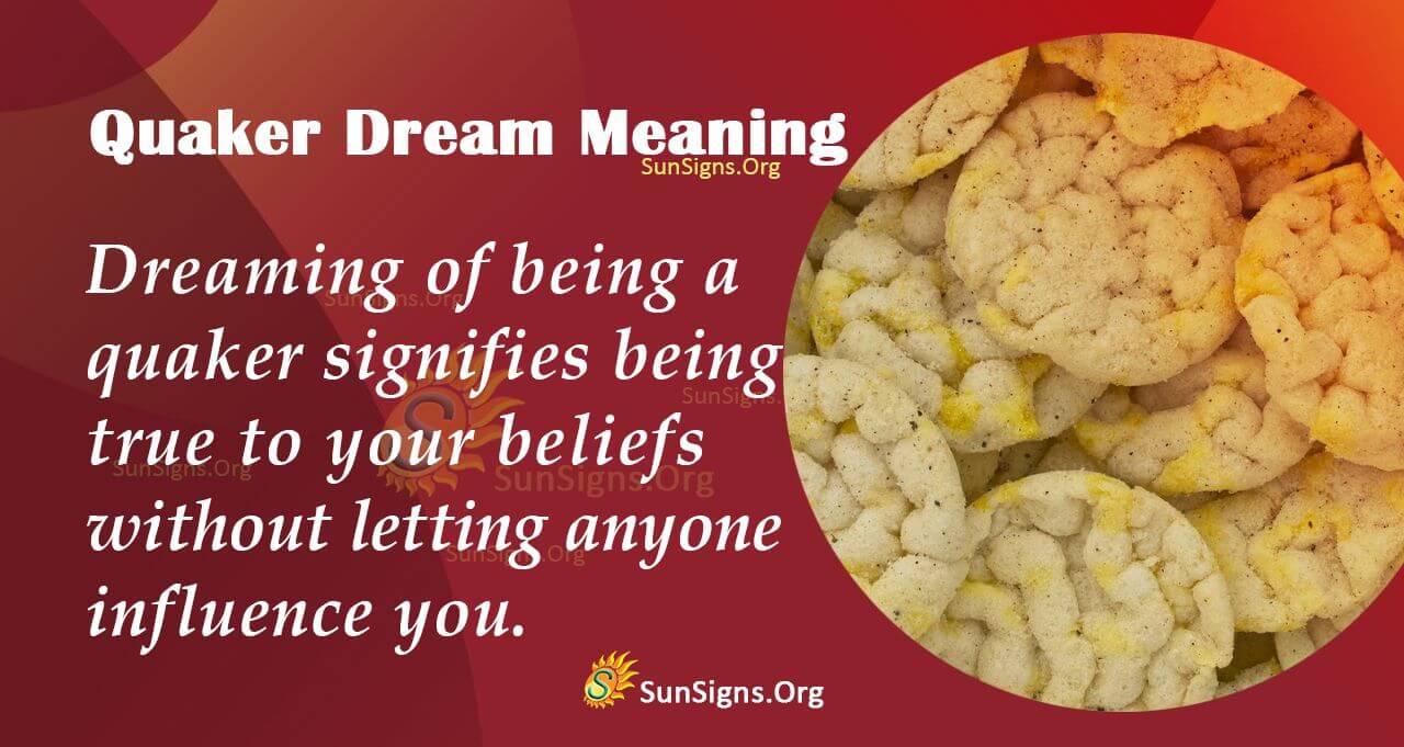 Quaker in Your Dream Meaning, Interpretation and Symbolism
