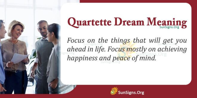 Quartette Dream Meaning