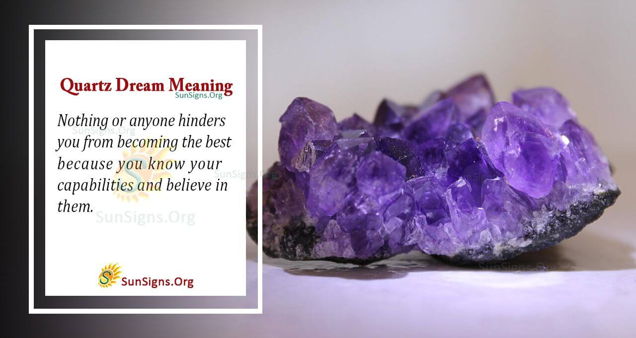 Dreaming of Quartz Meaning, Interpretation And Symbolism