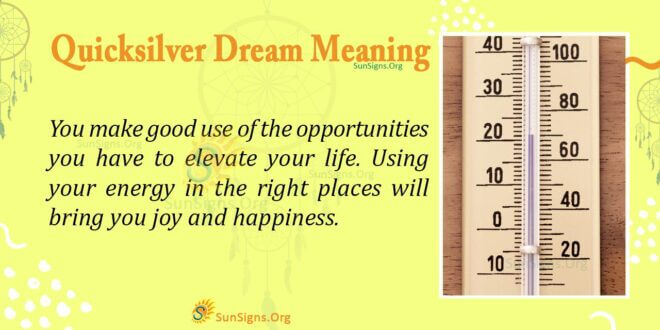 Quicksilver Dream Meaning