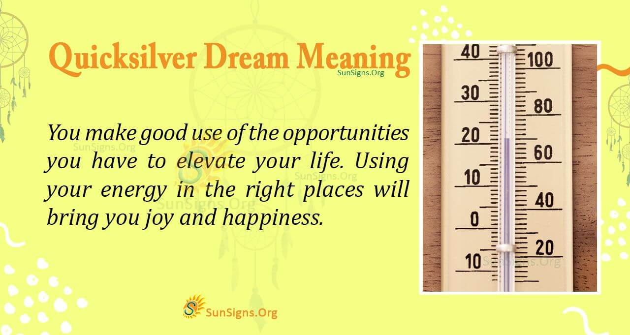 Seeing Quicksilver in Your Dream Meaning, Interpretation and