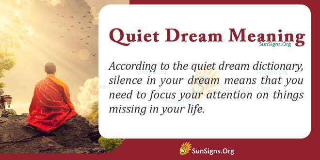 Quiet Dream Meaning