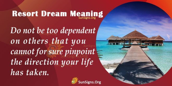 Resort Dream Meaning
