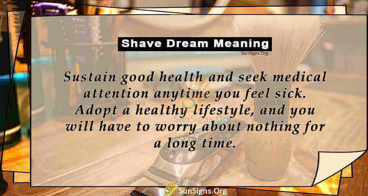 Shaving in Your Dream - Meaning, Interpretation And Symbolism 