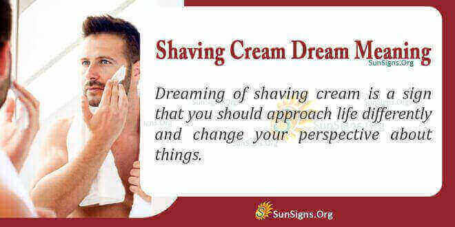 shaving cream dream meaning