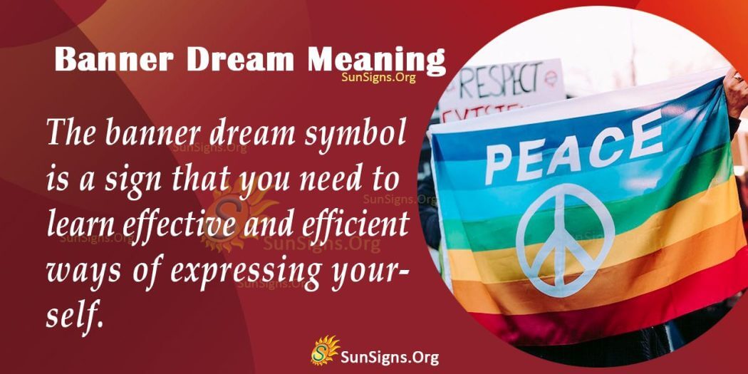 What Does a Banner in Your Dream Symbolize? Interpretation and