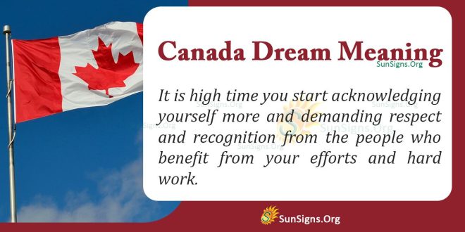 Canada Dream Meaning