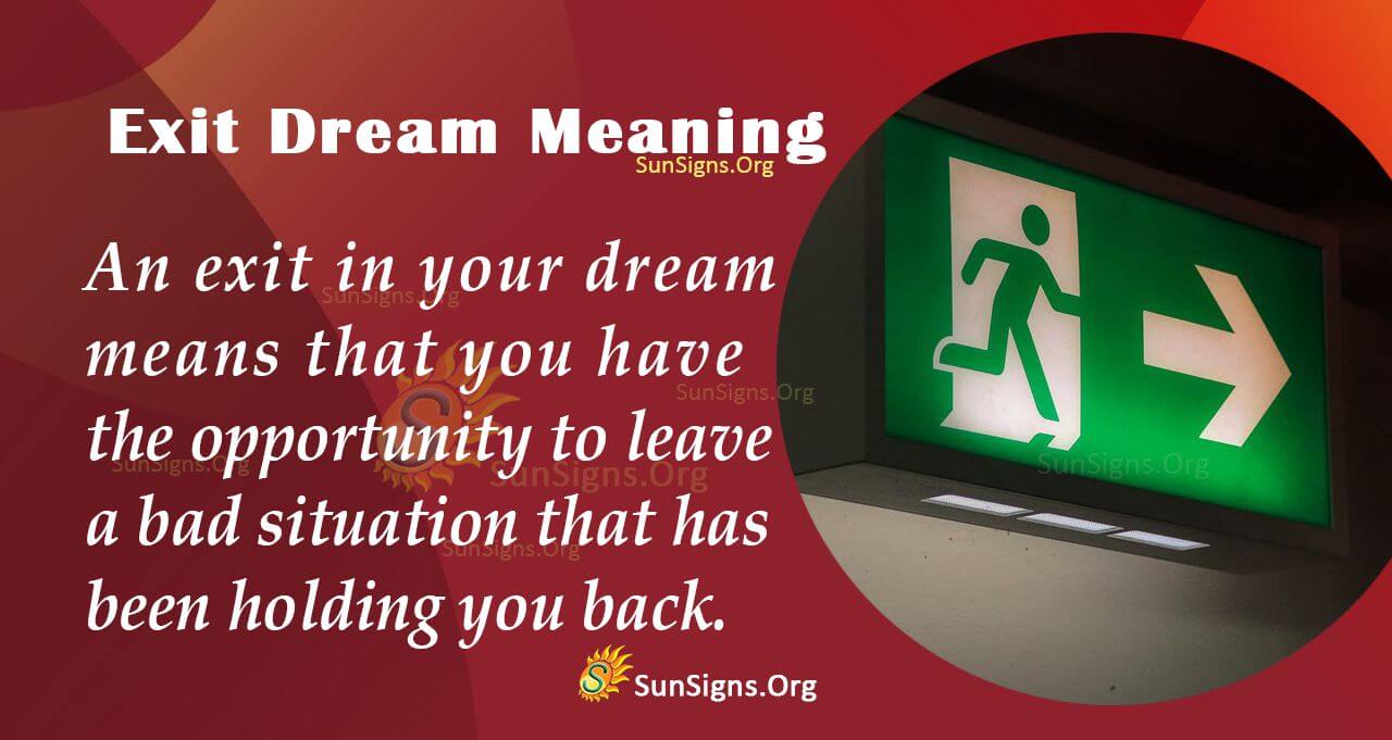 Exit in Your Dream Meaning, Interpretation And Symbolism