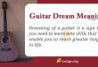 Guitar Dream Meaning