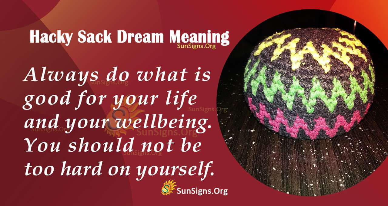 Dreaming of a Hacky Sack Meaning, Interpretation and Symbolism