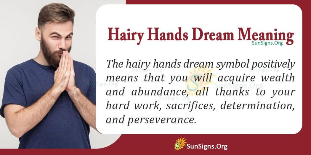Meaning Of A Hairy Hands Dream Interpretation and Symbolism