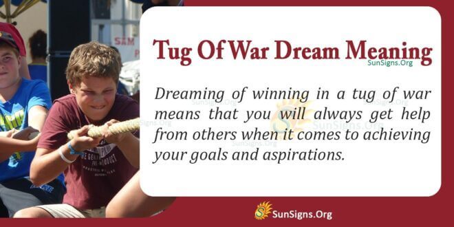 Tug Of War Dream Meaning