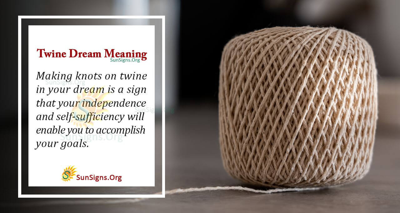 Dream Meaning Of Twine Interpretation And Symbolism