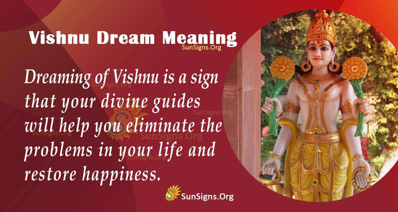 Seeing Lord Vishnu in Your Dream Meaning, Interpretation and