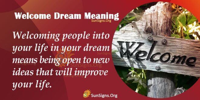 Welcome Dream Meaning