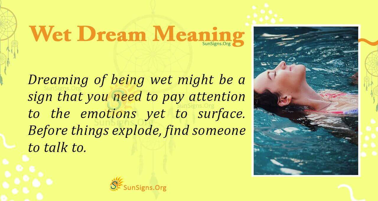 Did You Dream Of Something Wet? Meaning, Interpretation And Symbolism