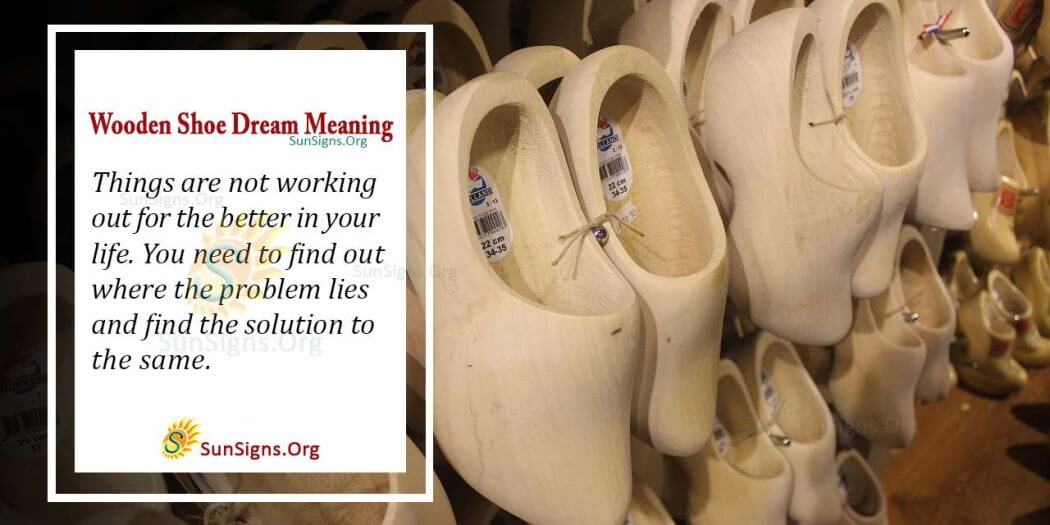 Wooden Shoe Dream Symbol Meaning, Interpretation And Symbolism