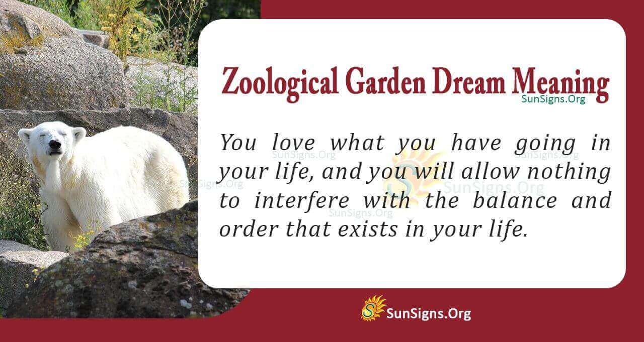 Meaning Of A Zoological Garden Dream Interpretation And Symbolism