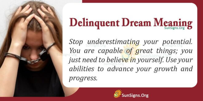 Delinquent Dream Meaning